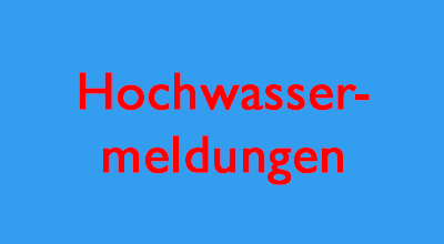 Hochwassermeldungen