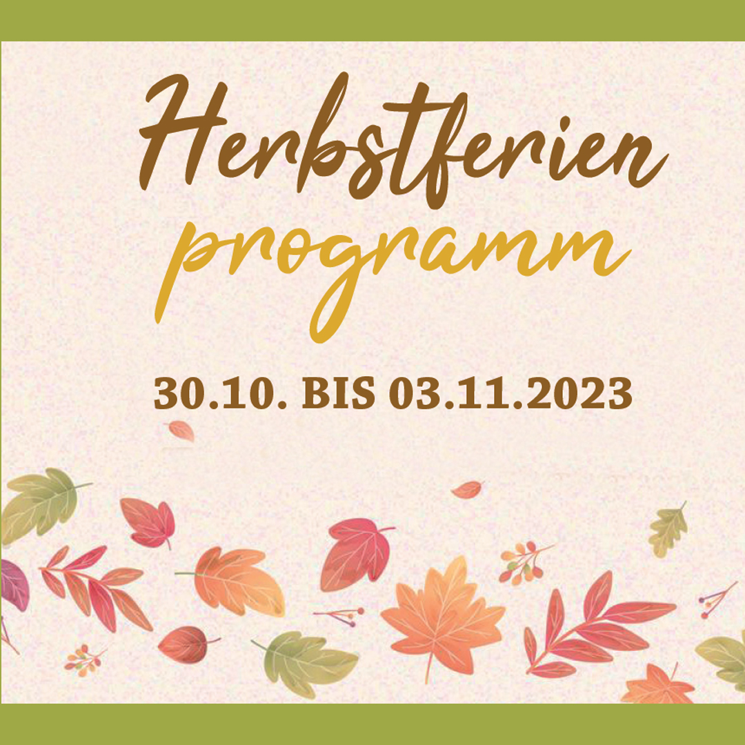 Herbstferienprogramm